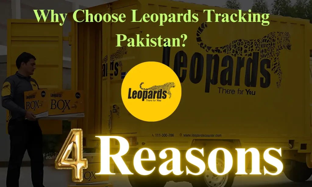 Why Choose Leopards Tracking Pakistan